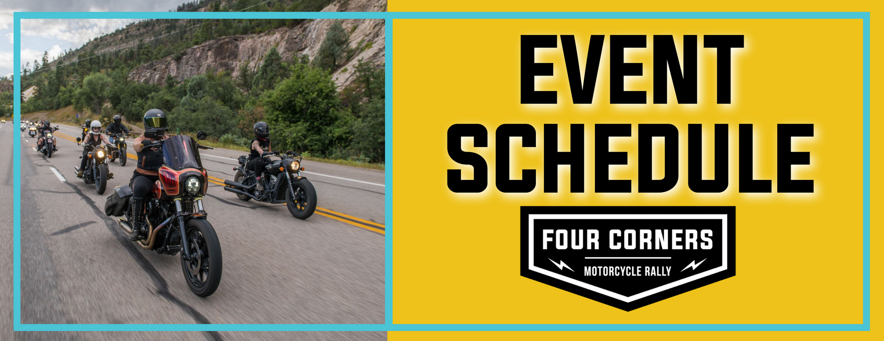 Event Schedule FOUR CORNERS MOTORCYCLE RALLY